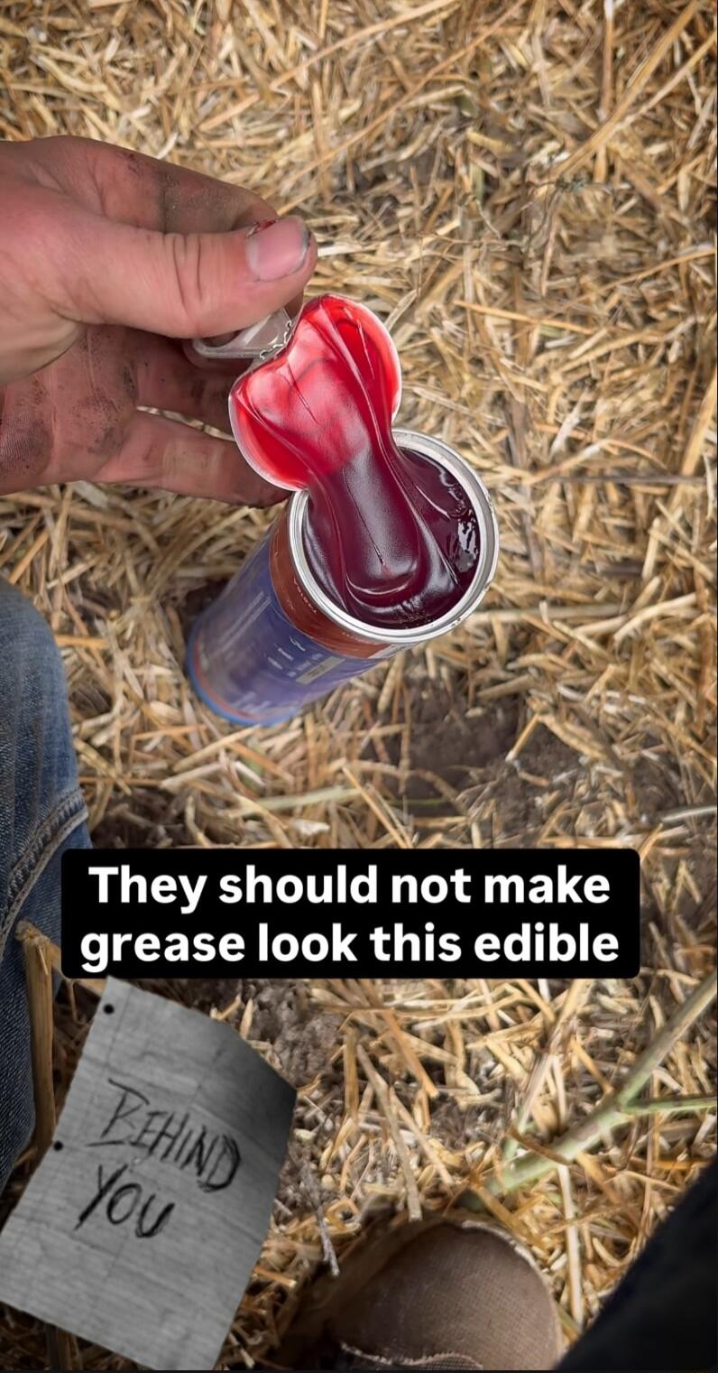They should not make grease look this edible
Behind You