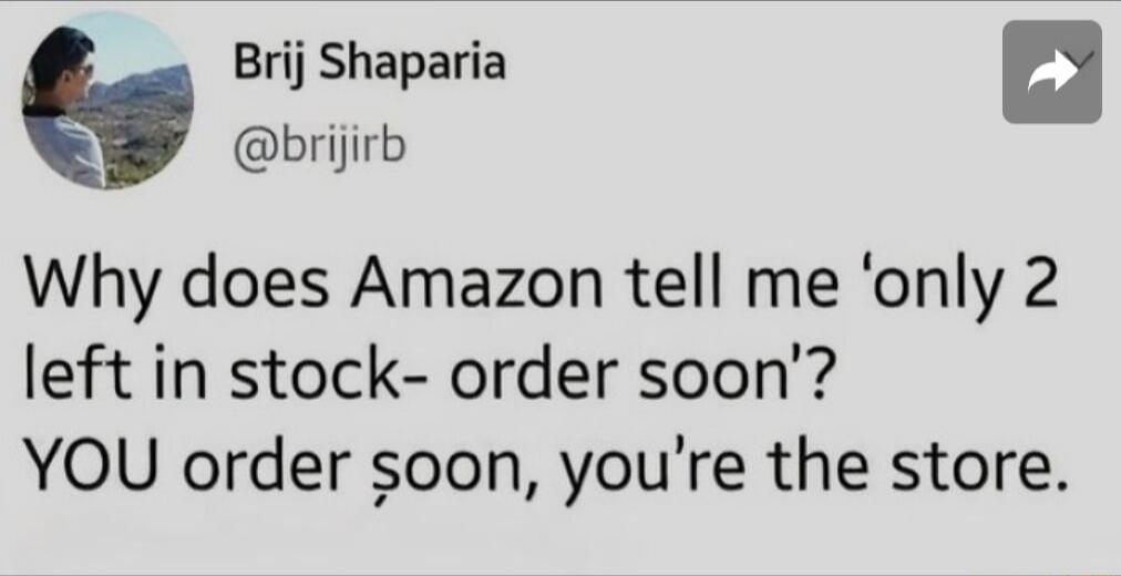 Brij Shaparia brijirb Why does Amazon tell me only 2 left in stock order soon YOU order soon youre the store