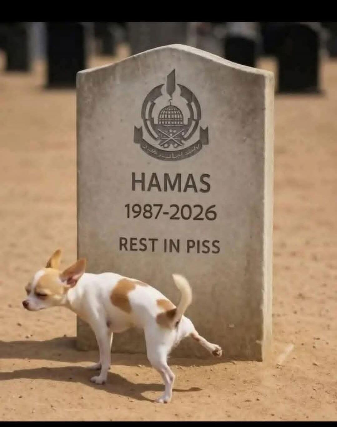 HAMAS 1987-2026 REST IN PISS