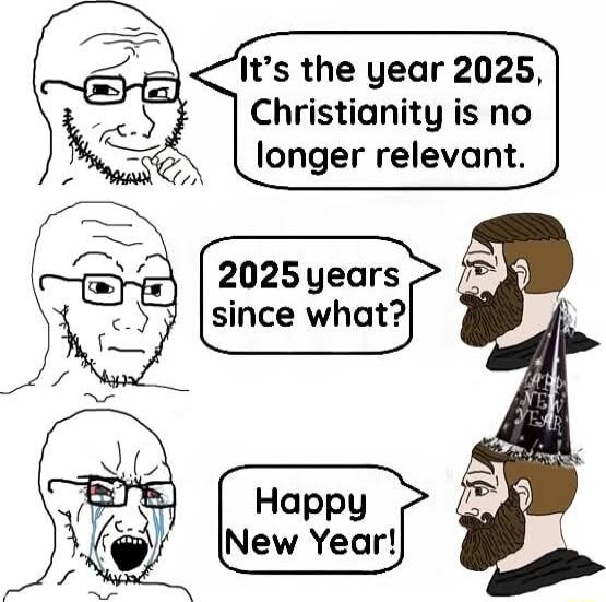 Its the year 2025 Christianity is no longer relevant