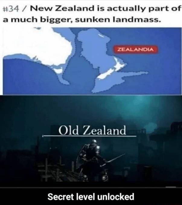 34 New Zealand is actually part of a much bigger sunken landmass Secret level unlocked