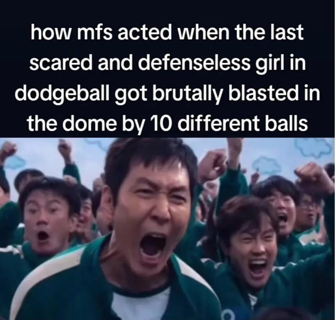 how mfs acted when the last scared and defenseless girl in oeTeeIeE1 Kol Aol Vi 1 VA ER T fTy the dome by 10 different balls