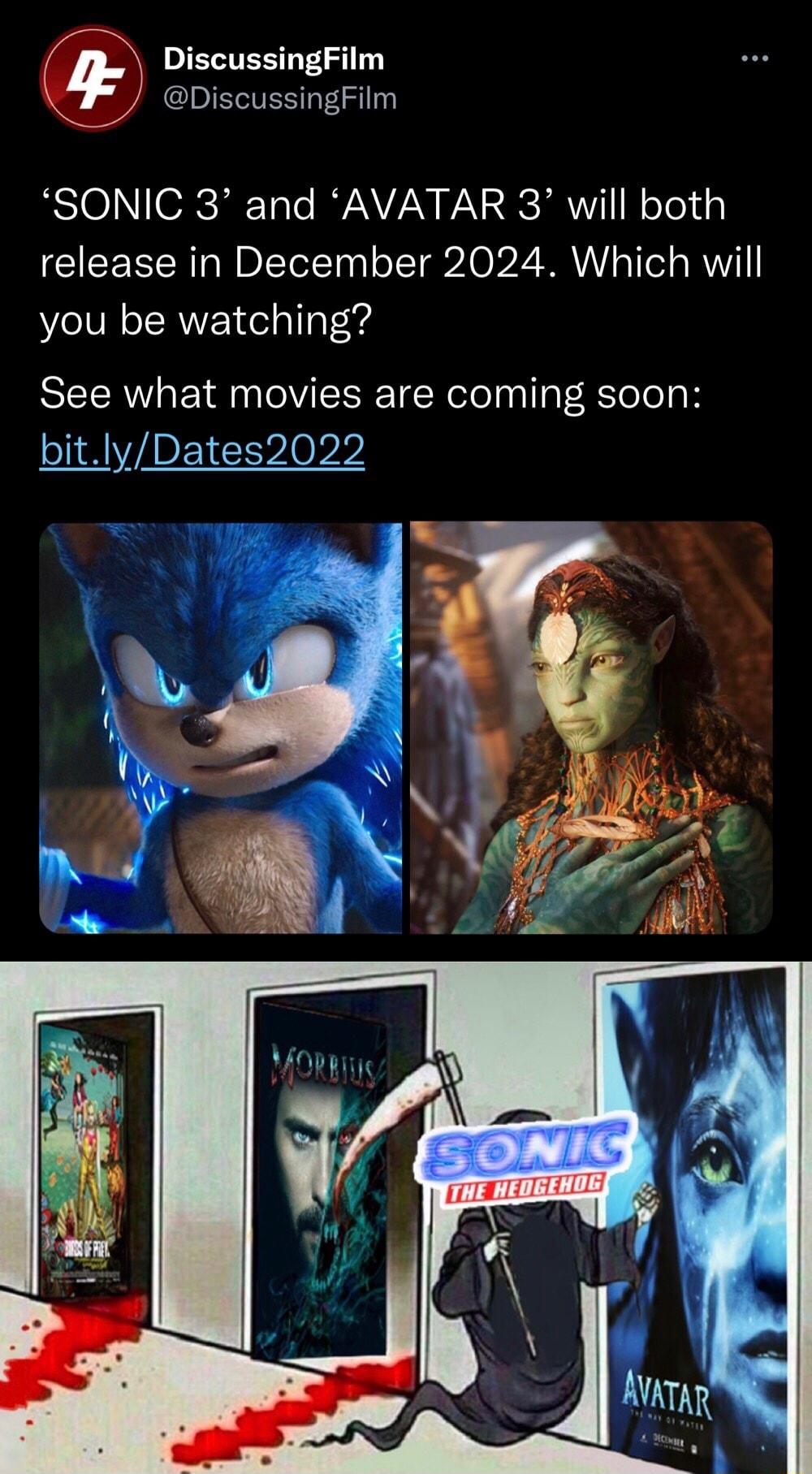 DiscussingFilm episcussingFilm SONIC 3 and AVATAR 3 will both release in December 2024 Which will you be watching See what movies are coming soon bitlyDates2022