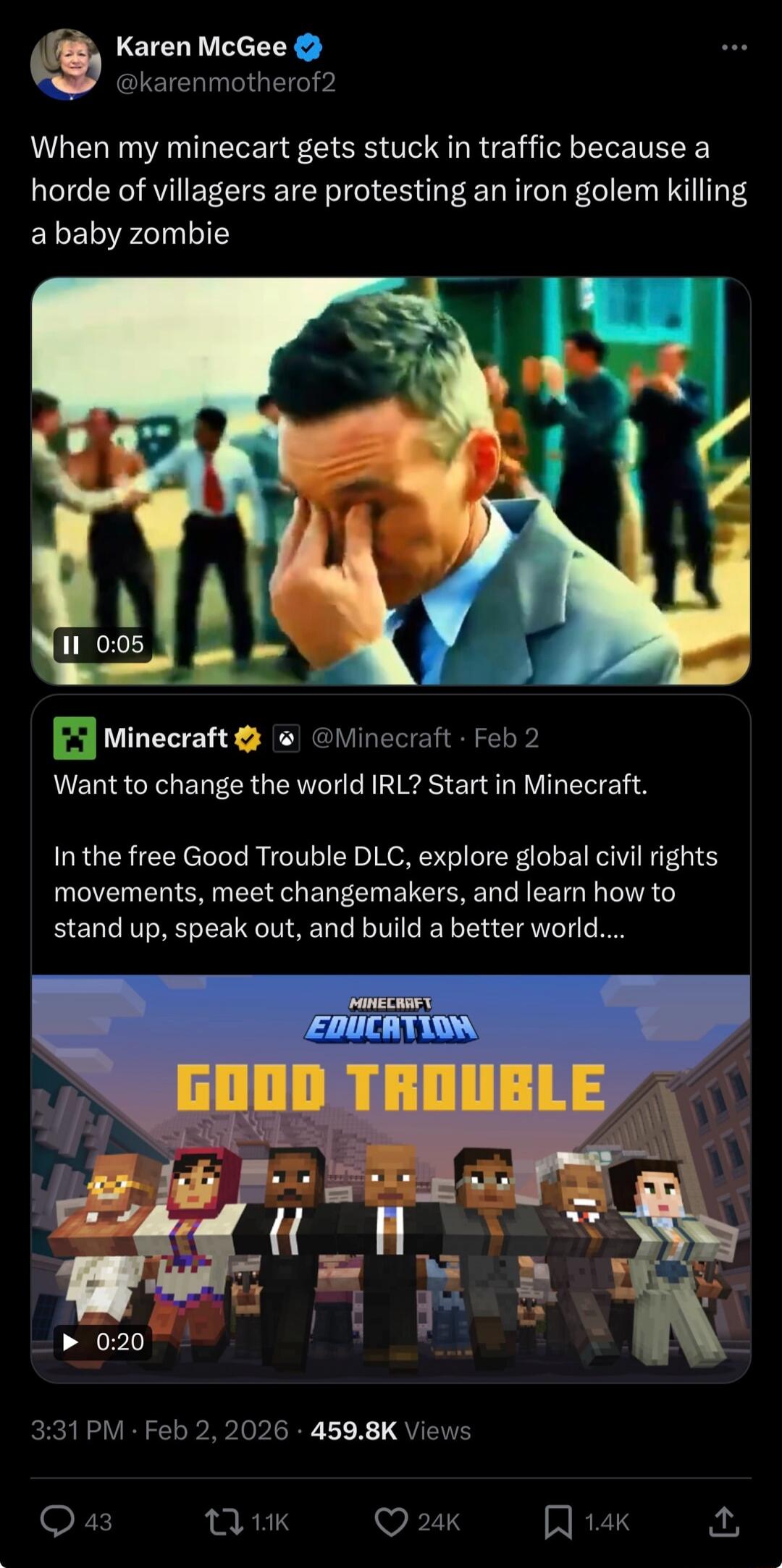 When my minecart gets stuck in traffic because a horde of villagers are protesting an iron golem killing a baby zombie. Want to change the world IRL? Start in Minecraft. In the free Good Trouble DLC, explore global civil rights movements, meet changemakers, and learn how to stand up, speak out, and build a better world. MINECRAFT EDUCATION GOOD TRO
