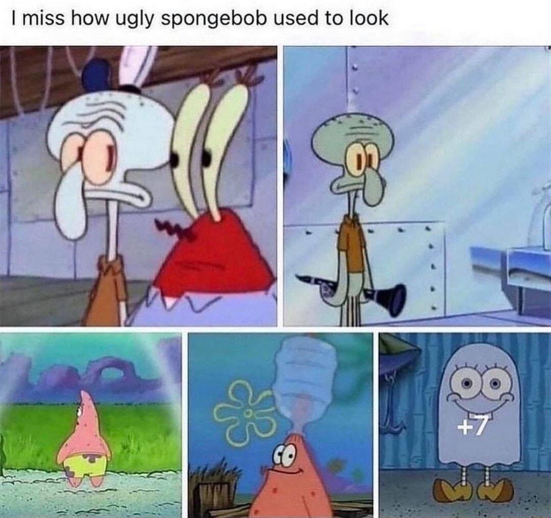 I miss how ugly spongebob used to look