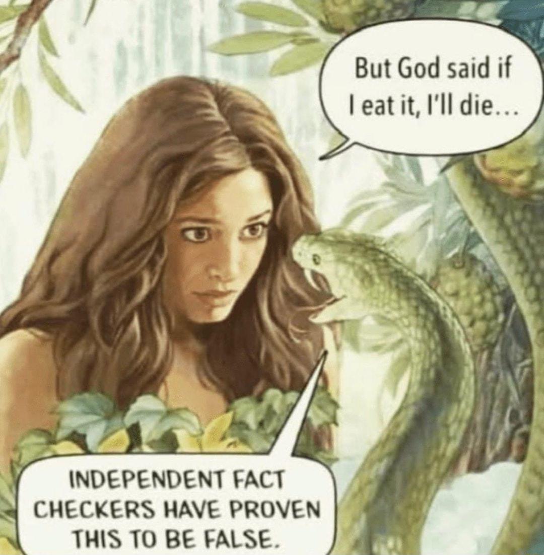 But God said if leatit Ill die INDEPENDENT FACT CHECKERS HAVE PROVEN THIS TO BE FALSE