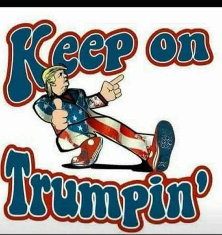 Keep on Trumpin'