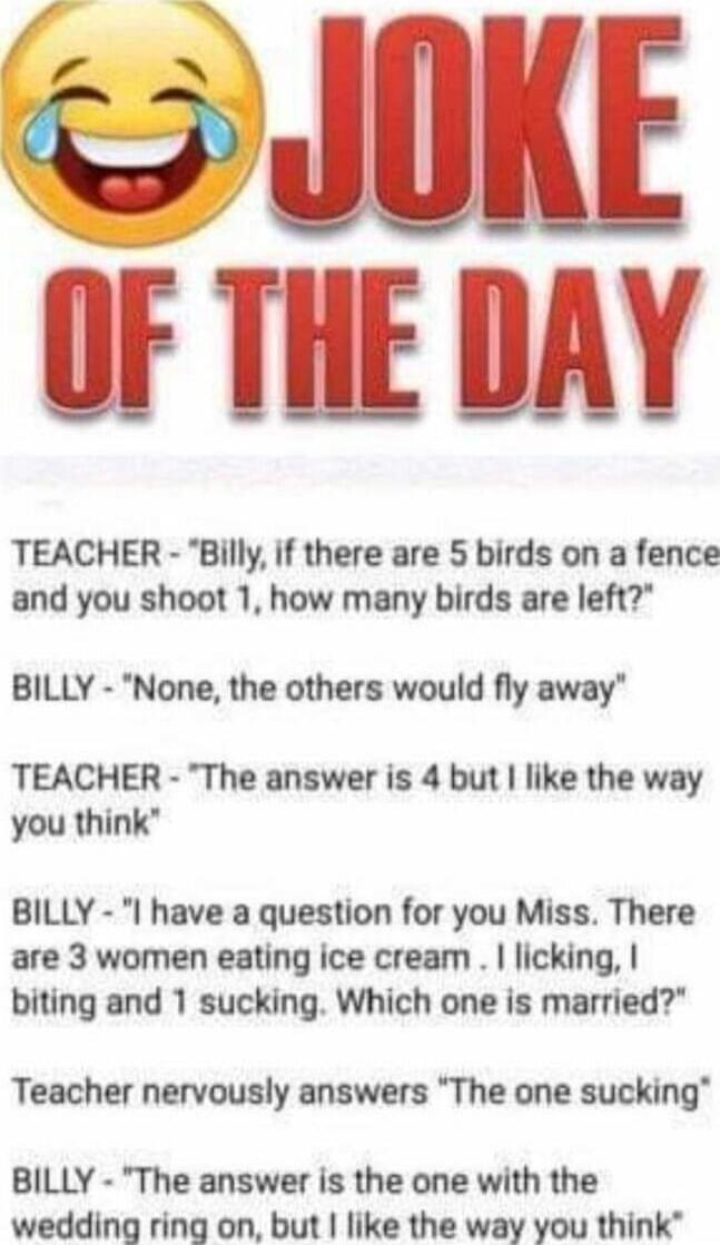JOKE OF THE DAY
TEACHER - 