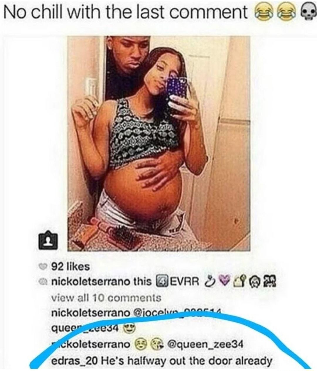 No chill with the last comment 2 92 likes nickoletserrano this GJEVAR f R view all 10 comments nickoletserrano i 3 queen_zee34 edras_20 Hes halfway out the door already