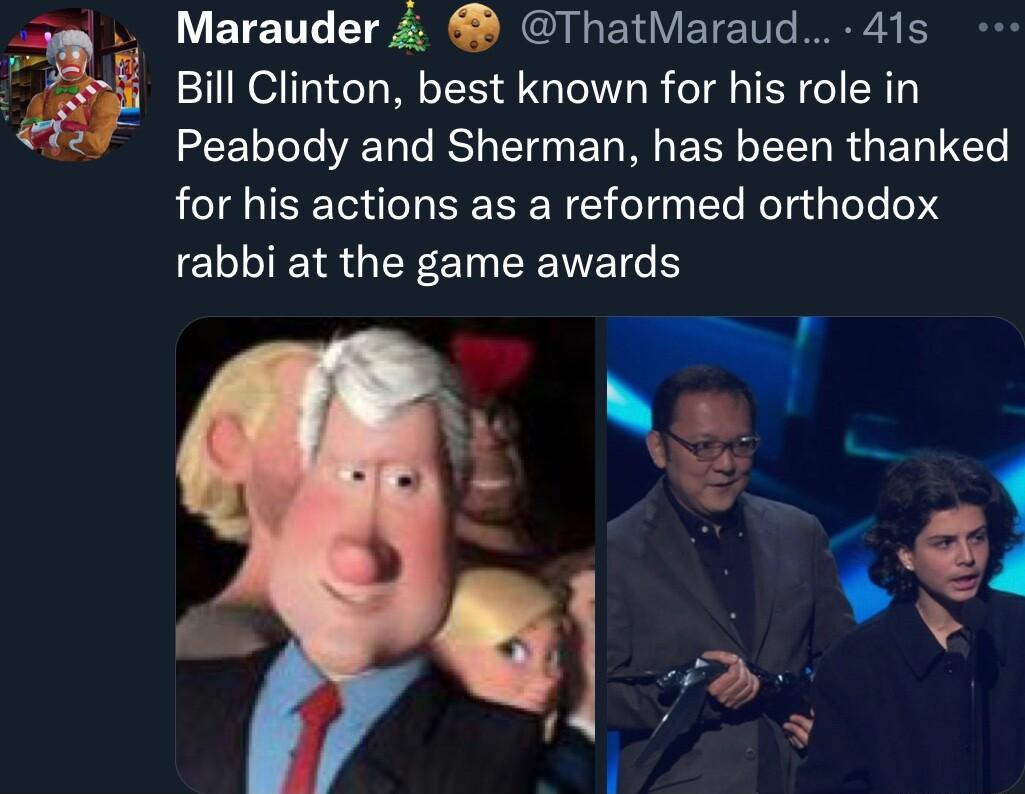 Bill Clinton best known for his role in Peabody and Sherman has been thanked for his actions as a reformed orthodox ELLTEIRGEE E I EEWEC S P w V ETEUT TP NG E Y ETEINe I