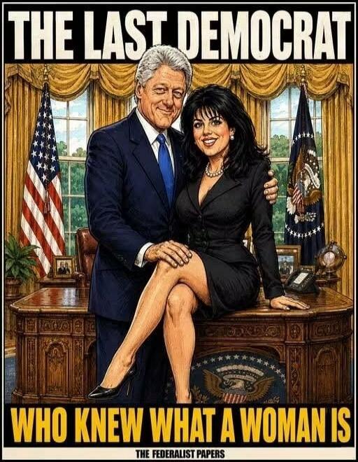 THE LAST DEMOCRAT WHO KNEW WHAT A WOMAN IS THE FEDERALIST PAPERS