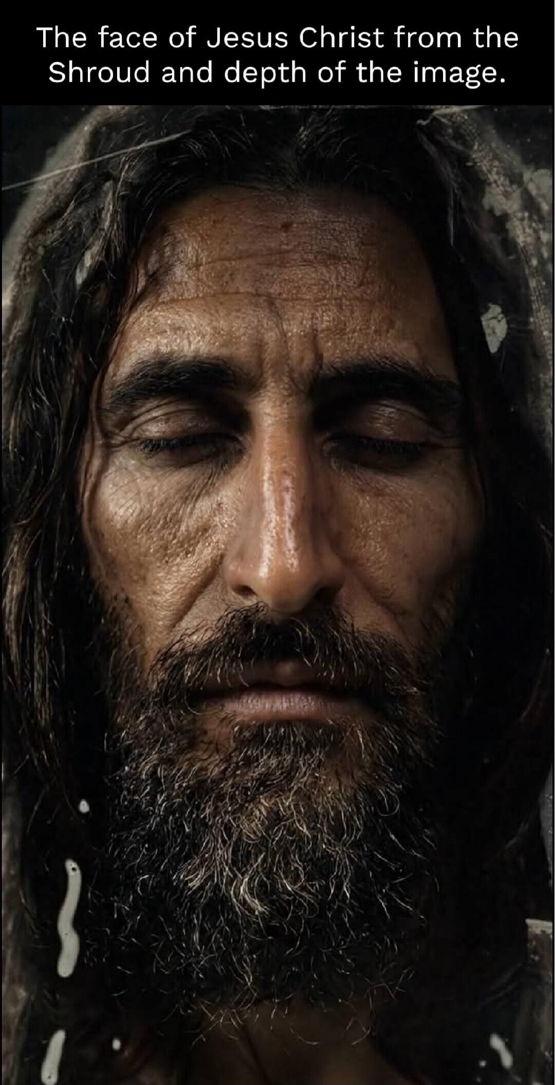 The face of Jesus Christ from the Shroud and depth of the image.