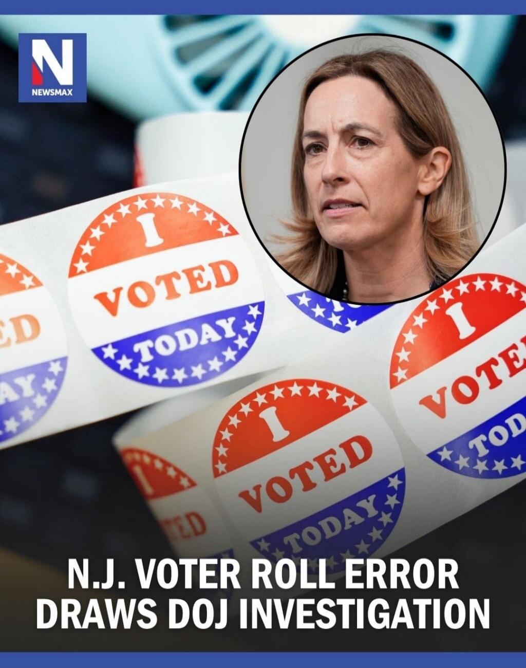 NEWSMAX N I VOTED TODAY N.J. VOTER ROLL ERROR DRAWS DOJ INVESTIGATION