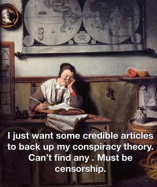I just want some credile artEiEs to back up my conspiracy theory oF 10 1 e 1o VAN T E o 1Y censorship