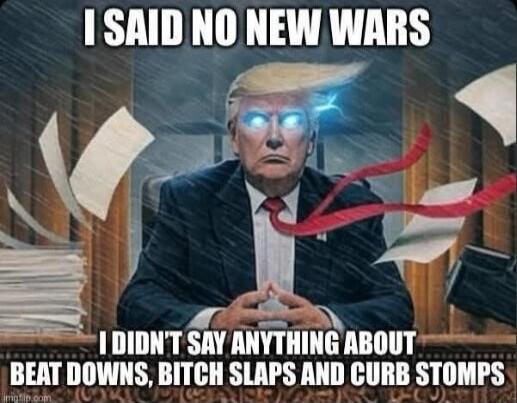 I SAID NO NEW WARS I DIDN'T SAY ANYTHING ABOUT BEAT DOWNS, BITCH SLAPS AND CURB STOMPS