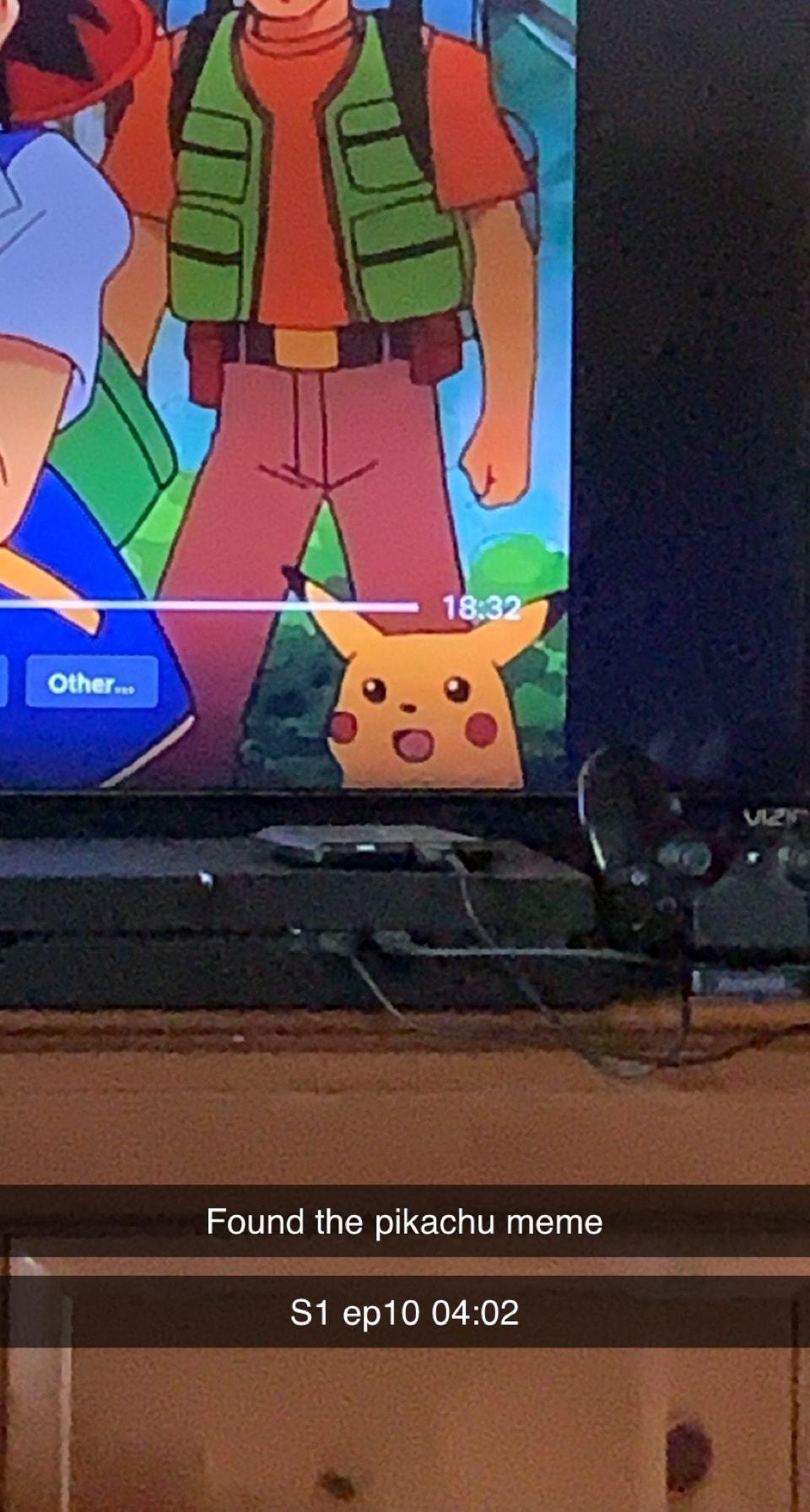 Found the pikachu meme T S1ep10 0402