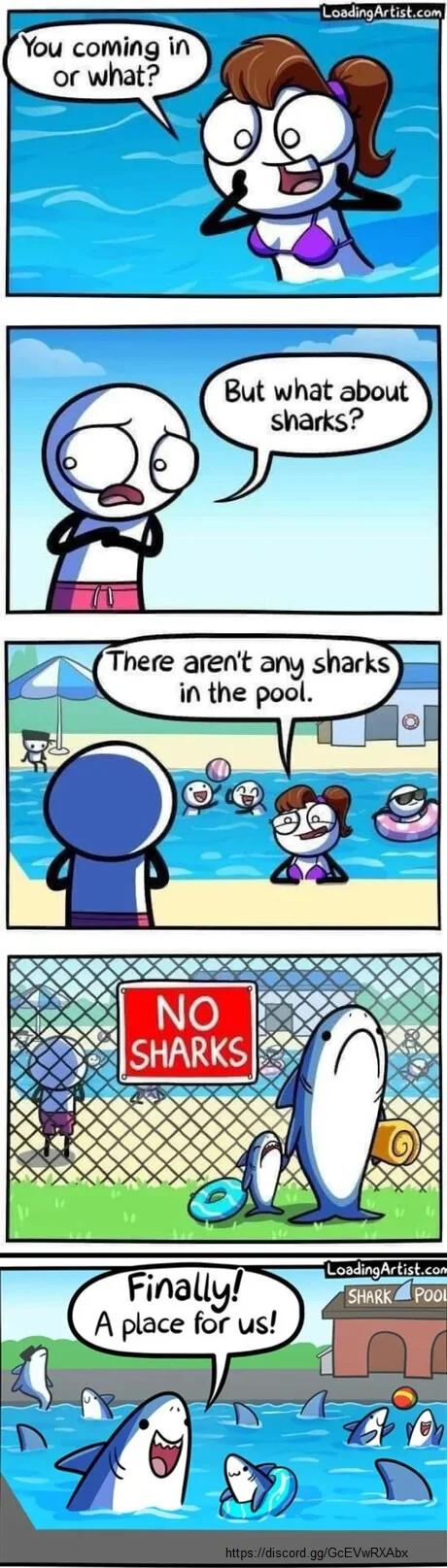 LoadingArtistcom s 1 52 55 b o PS 9 EXXXX There arent any sharks in the pool or what You coming in