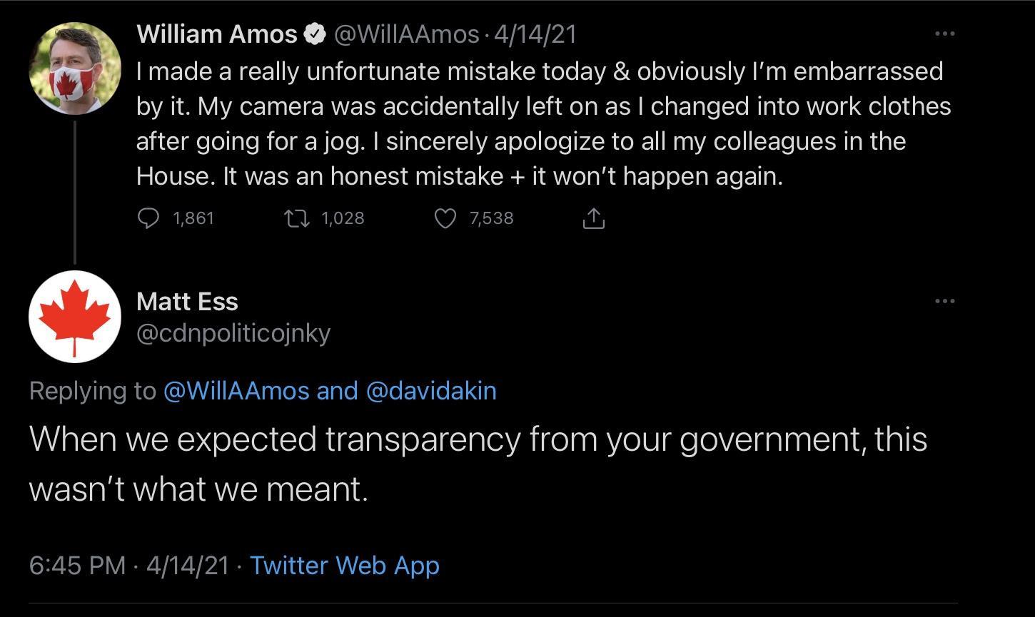 William Amos WillAAmos 41421 made a really unfortunate mistake today obviously Im embarrassed by it My camera was accidentally left on as changed into work clothes ElC e ol o k WleTe M R alolT 1A Tolo ole VR 1 Maq VA Xe SE T NIX N o Ria 1 House It was an honest mistake it wont happen again O 1861 1 1028 Q 7538 V ETdl 3 cdnpoliticojnky TVl R R UV ITAVAN Rl XF T le R e EEViTe Ll When we expected tra