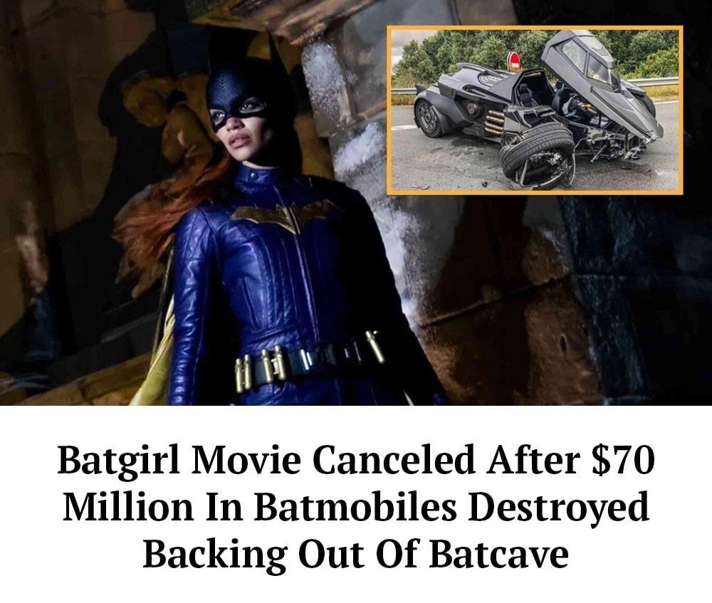 Batgirl Movie Canceled After 70 Million In Batmobiles Destroyed Backing Out Of Batcave