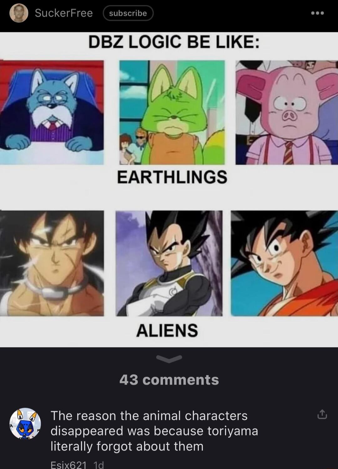 EARTHLINGS ALIENS LRI ER TS disappeared was because toriyama literally forgot about them Esix621 m The reason the animal characters