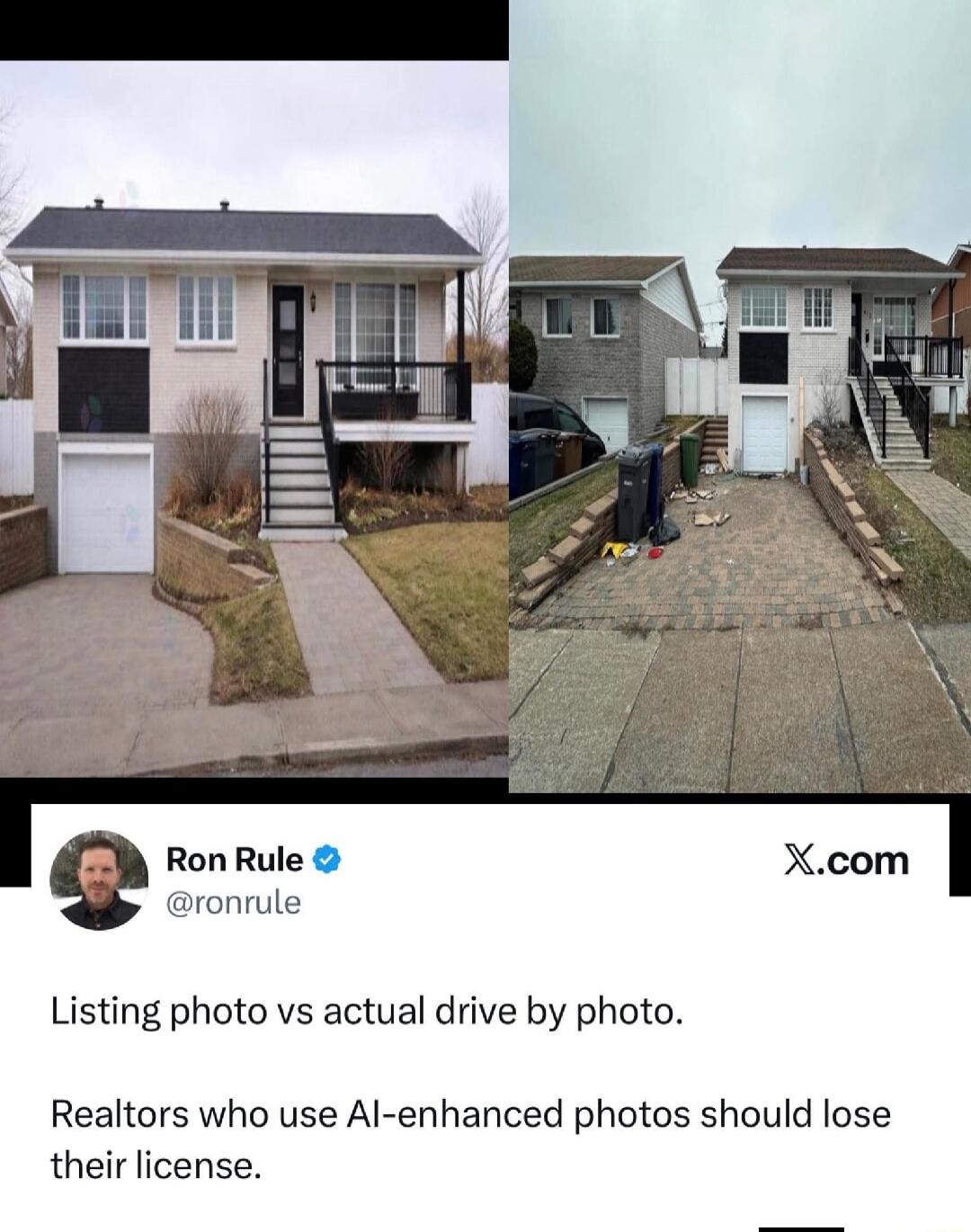 Ron Rule @ronrule Listing photo vs actual drive by photo. Realtors who use AI-enhanced photos should lose their license.