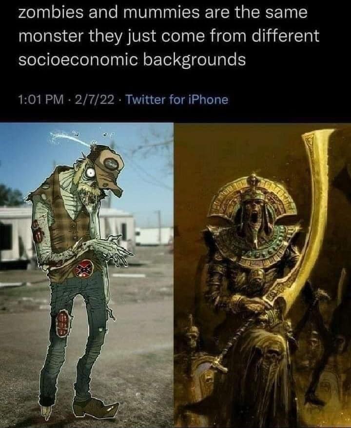 zombies and mummies are the same NS IR GENSVE R R eTn R I leleileltelelalelns el ool o oT0sTe 101PM 2722 Twitter for iPhone