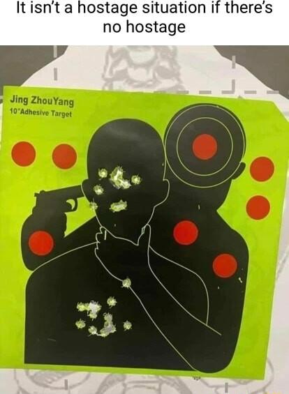 It isnt a hostage situation if theres no hostage