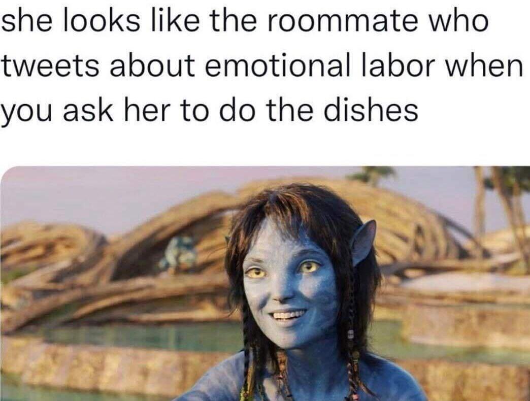 she looks like the roommate who tweets about emotional labor when you ask her to do the dishes