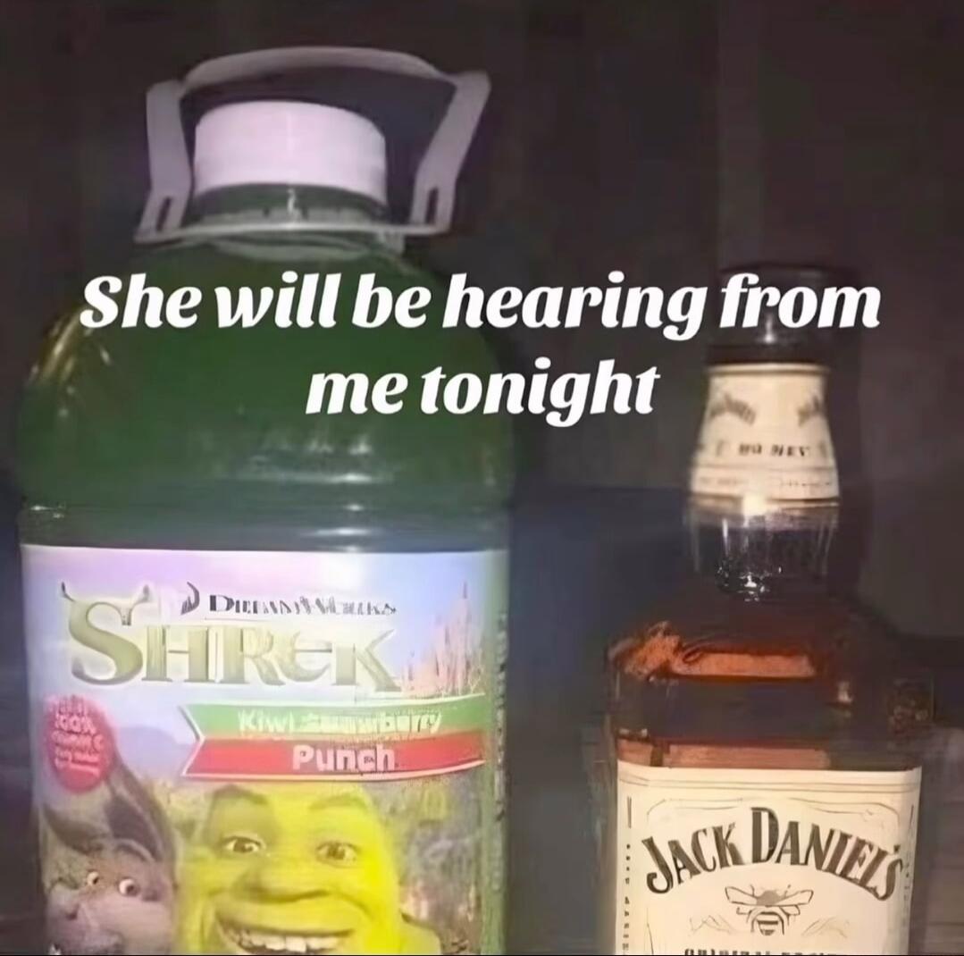 Shewill be hearing from me tonight