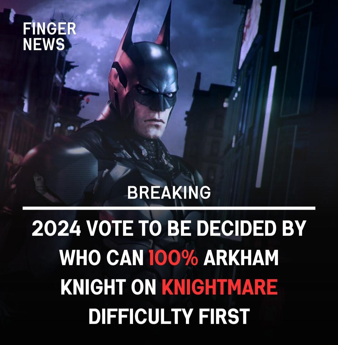 L 2 BREAKING 2024 VOTE TO BE DECIDED BY WHO CAN 100 ARKHAM KNIGHT ON KNIGHTMARE DIFFICULTY FIRST