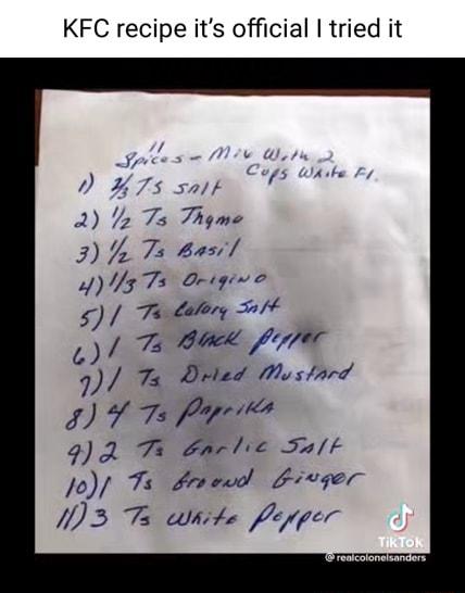 KFC recipe its official tried it 2 2 V2 7s Thyme 7Y 75 Basi 375 Origive 5 Tabatery ey 7 Bk frec 9 Ta Deied Mosinrd 7 T 9q Ta Saclic TaF Jo Ts Brmewd Livger W3 Ta awhite Pepper