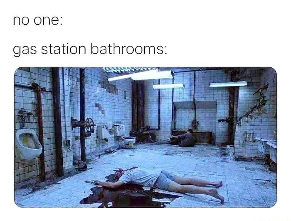 no one gas station bathrooms