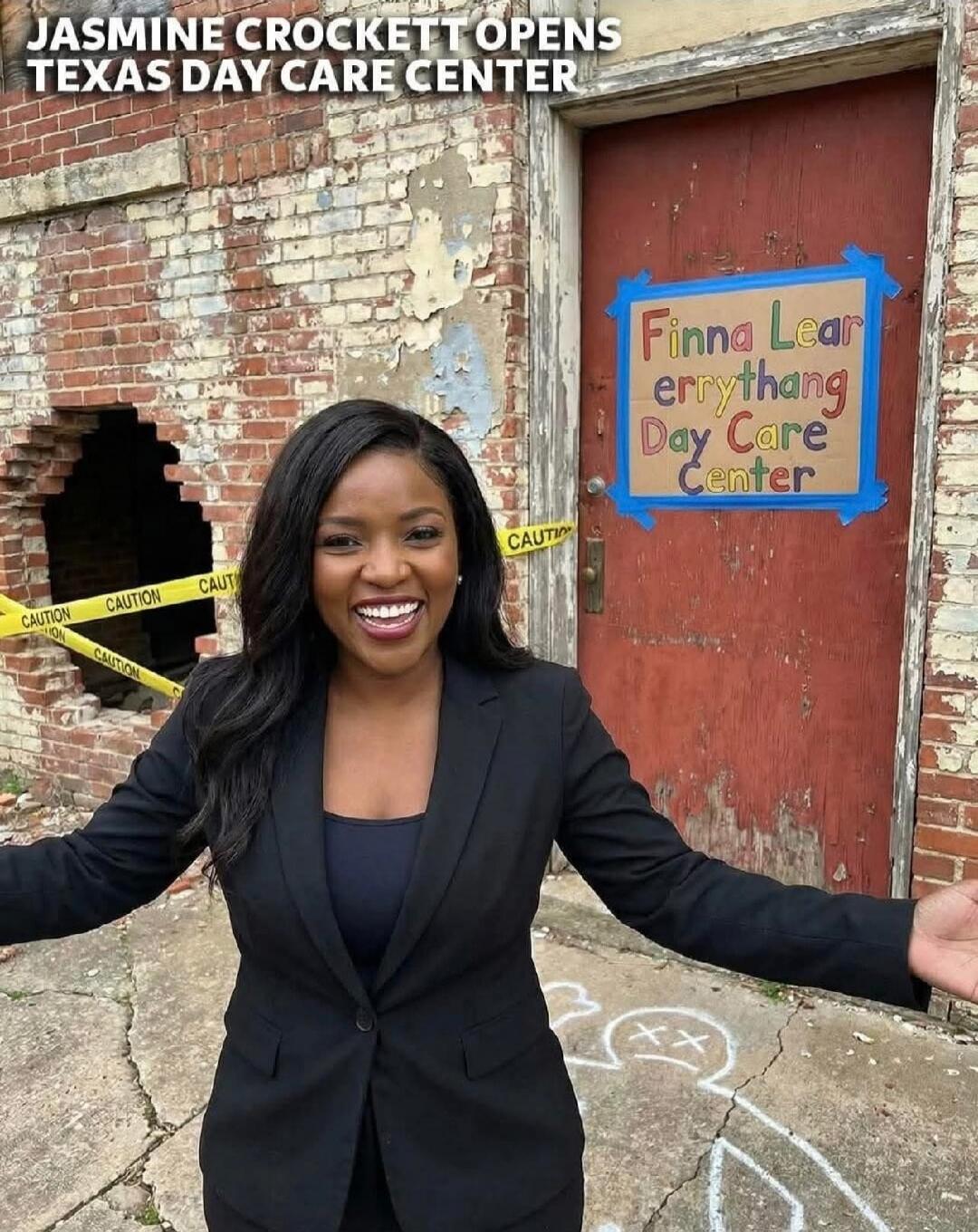 JASMINE CROCKETT OPENS TEXAS DAY CARE CENTER
CAUTION
Day Care Center