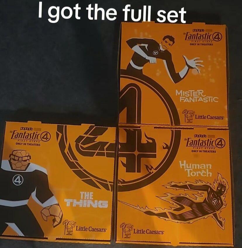 I got the full set. MARVEL Fantastic 4 FIRST STEPS ONLY IN THEATERS. MISTER FANTASTIC. THE THING. Human Torch. Little Caesars.