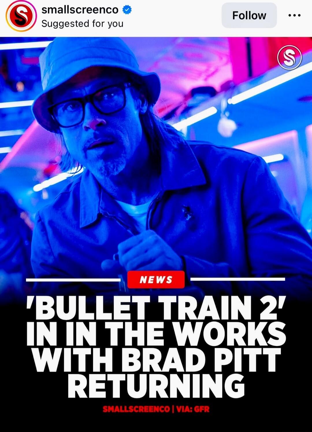 'BULLET TRAIN 2' IN IN THE WORKS WITH BRAD PITT RETURNING