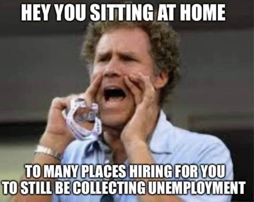 HEY YOU SITTING AT HOME III STILL BE lllllETING NEMIlllIYMENT