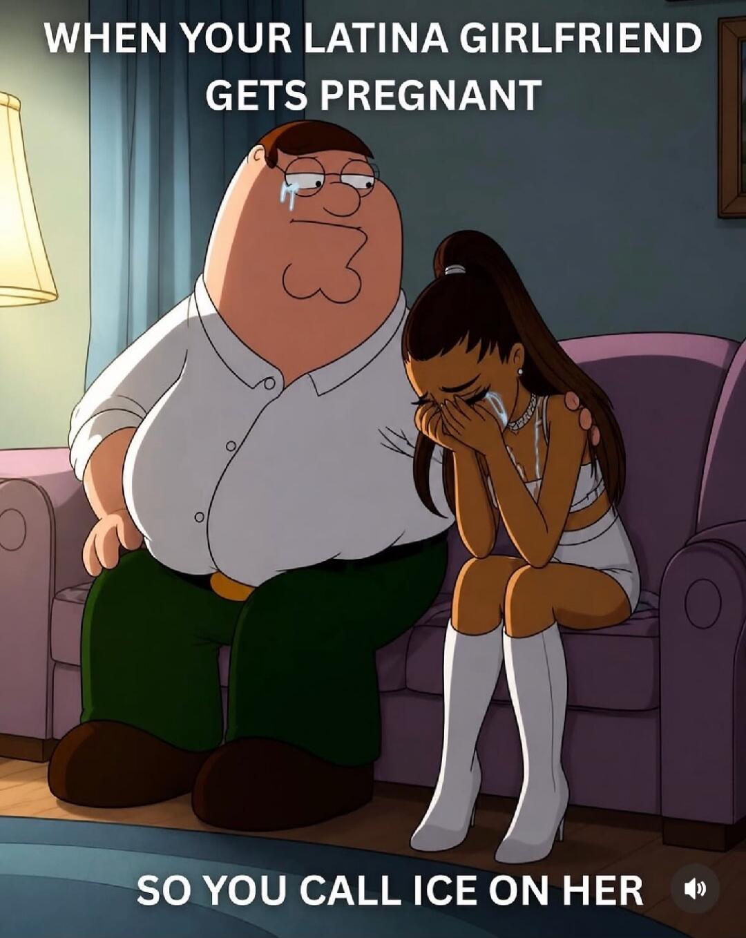 WHEN YOUR LATINA GIRLFRIEND GETS PREGNANT SO YOU CALL ICE ON HER