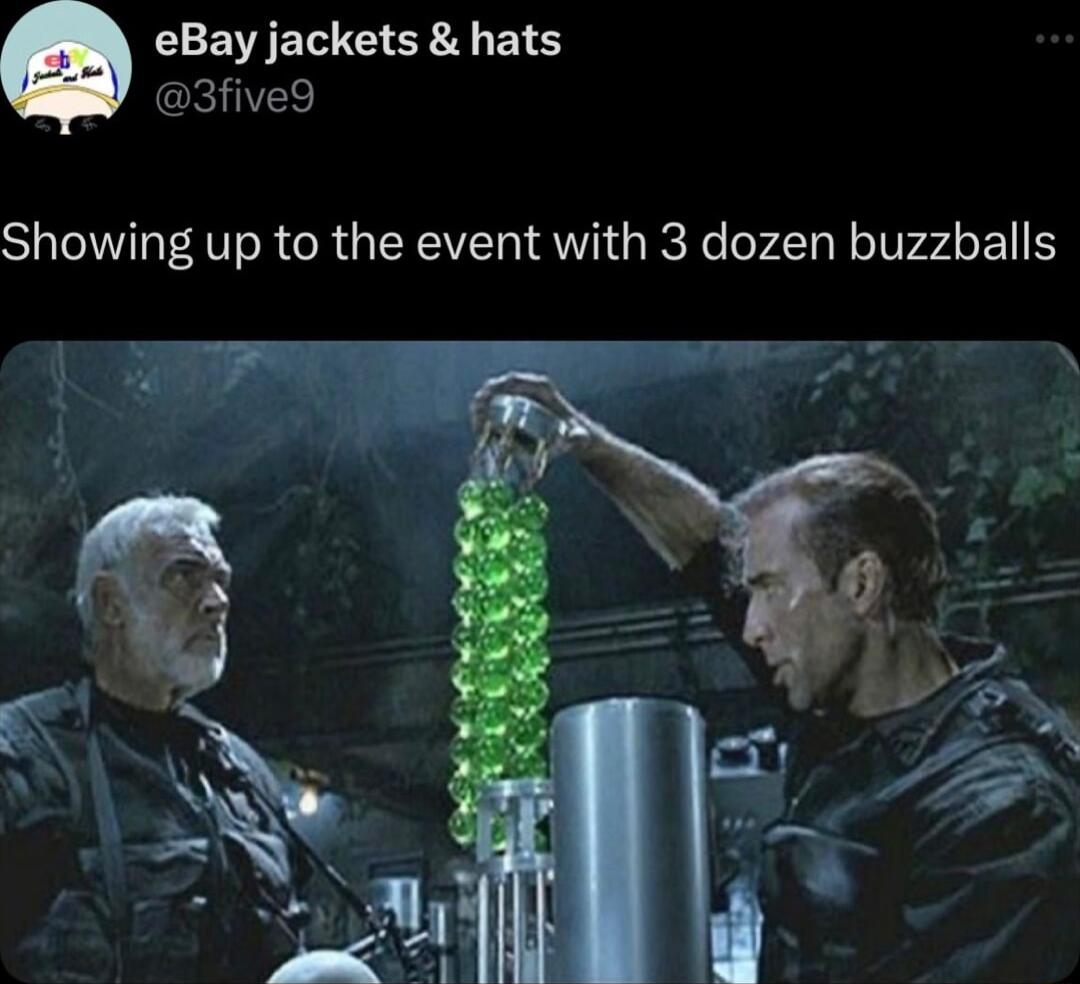 BTG SR B 3 Showing up to the event with 3 dozen buzzballs