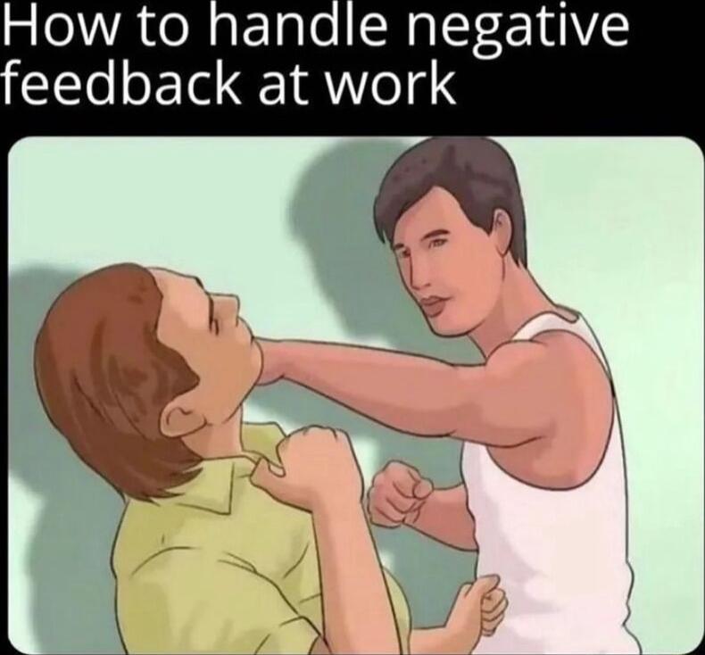 e negative eedback at work