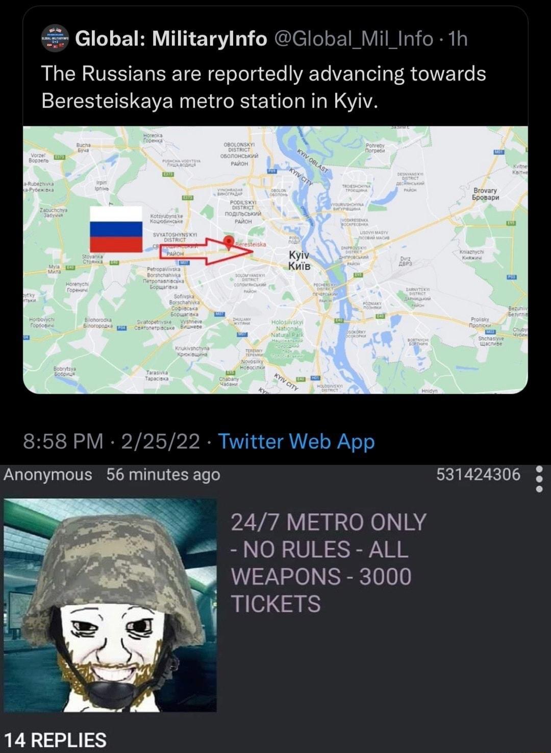 Global Militarylnfo Global_Mil_Info 1h LRSS Y ST W C ofola Yo VAYo V Tal el p V R oIWVEY o S Beresteiskaya metro station in Kyiv 858 PM 22522 Twitter Web App Anonymous 56 minutes ago 531424306 o 247 METRO ONLY p NO RULES ALL WEAPONS 3000 14 REPLIES