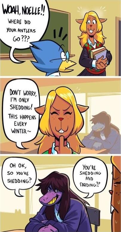 W NogLue WHERE BIb YOUR ANTLERS 60 DONT WoRgy IM ONLY SHEDDING THIS Hawens EVeRy WINTER SHEDDING AND FARDINGE SO YouRg SHEDDING