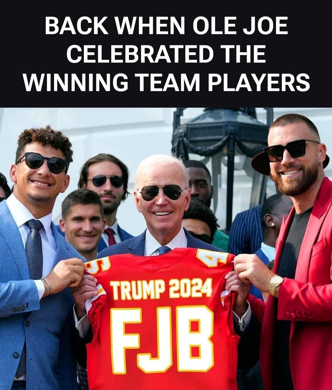 BACK WHEN OLE JOE CELEBRATED THE WINNING TEAM PLAYERS. TRUMP 2024 FJB.