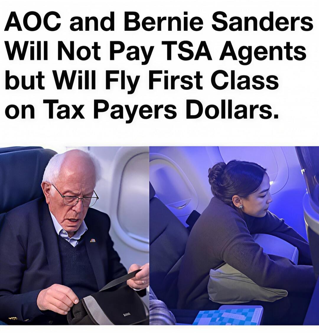 AOC and Bernie Sanders Will Not Pay TSA Agents but Will Fly First Class on Tax Payers Dollars.