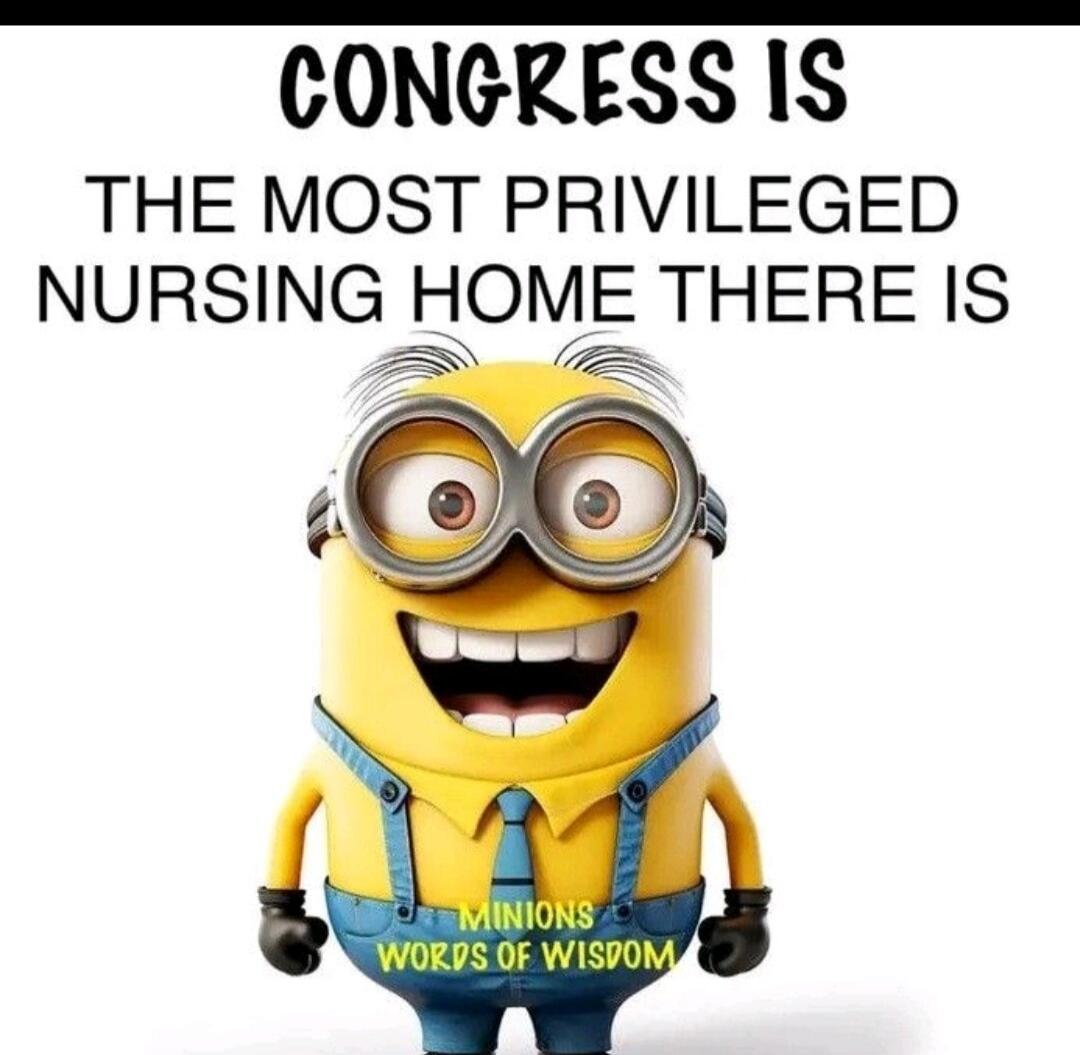 CONGRESS IS THE MOST PRIVILEGED NURSING HOME THERE IS