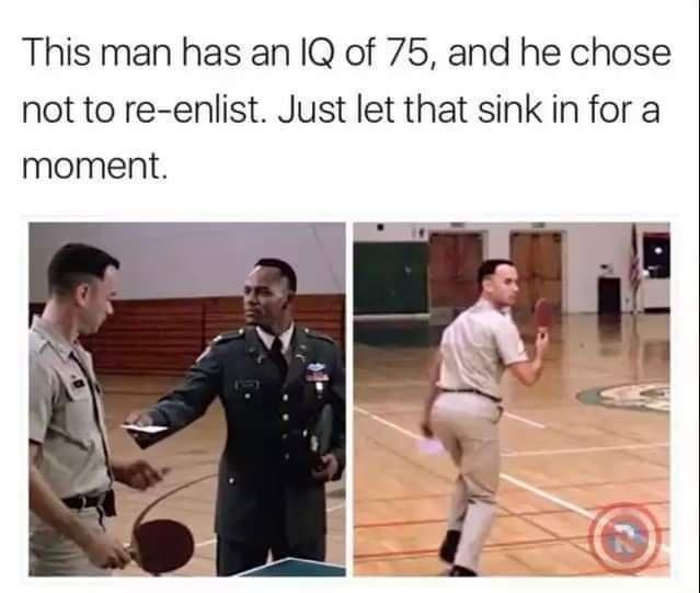 This man has an IQ of 75 and he chose not to re enlist Just let that sink in for a moment