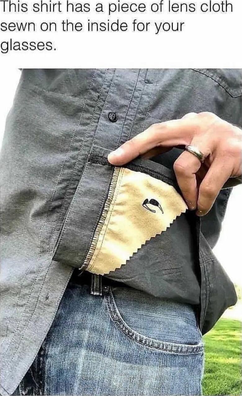 Is shirt has a piece of lens clotl sewn on the inside for your glasses