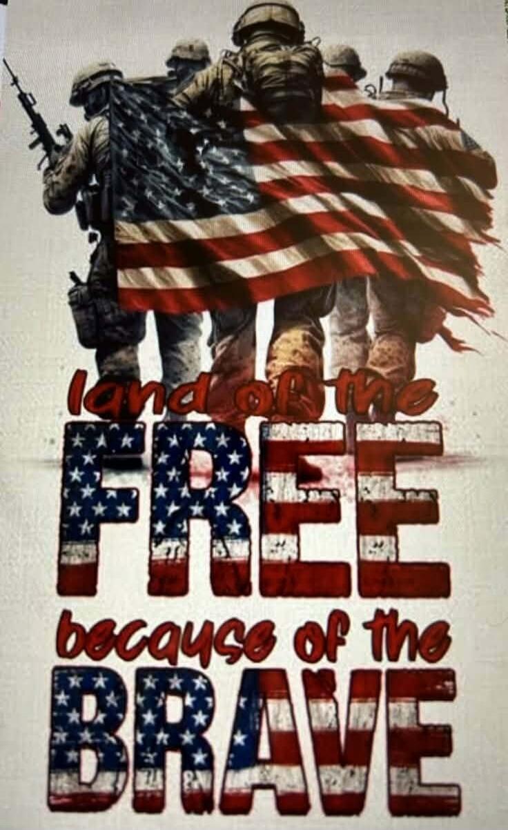 Land of the FREE because of the BRAVE
