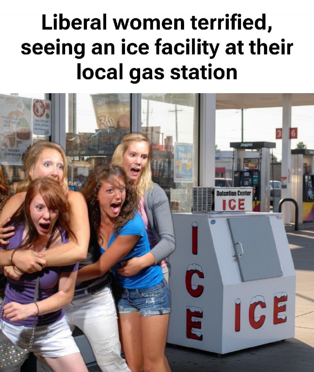 Liberal women terrified, seeing an ice facility at their local gas station