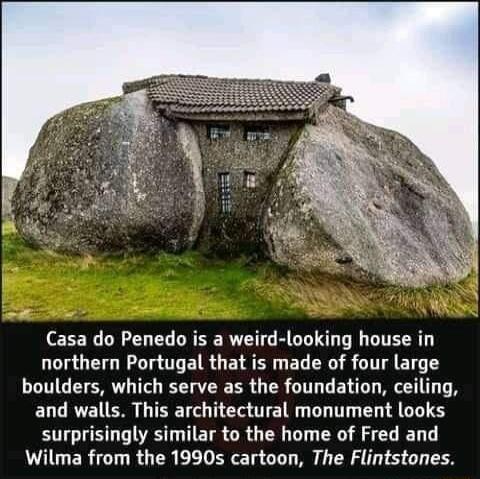 LN L EL DR SRV B G L GITECR WO O ET LT T EIR G RN ER EL CRG R CITTA ET T boulders which serve as the foundation ceiling and walls This architectural monument looks surprisingly similar to the home of Fred and Wilma from the 1990s cartoon The Flintstones