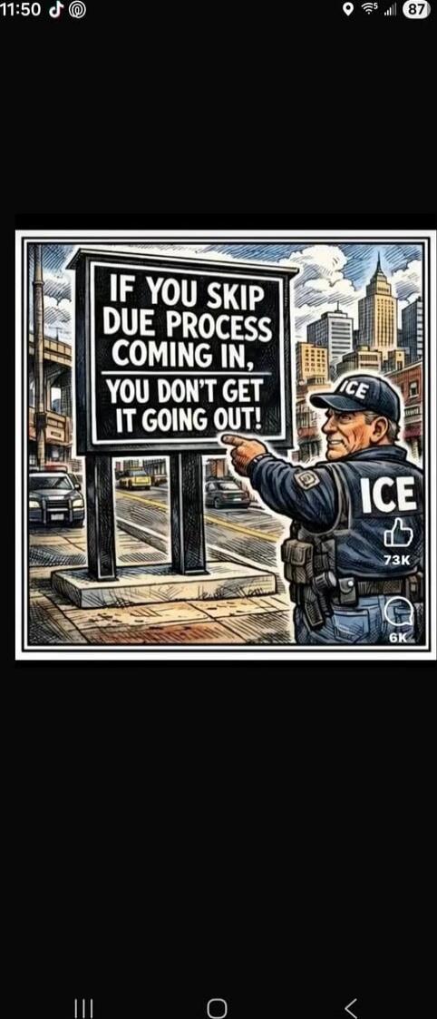 IF YOU SKIP DUE PROCESS COMING IN, YOU DON'T GET IT GOING OUT!
